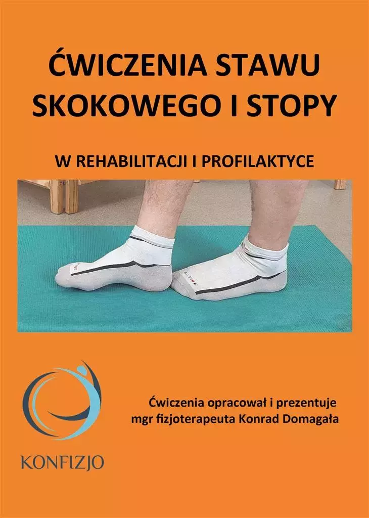 Ćwiczenia stawu skokowego i stopy - Książki