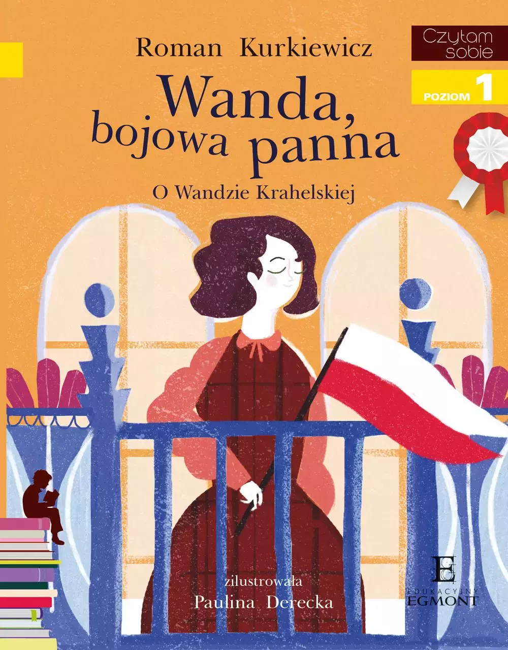 Czytam sobie z kotylionem. Poziom 1. Wanda bojowa panna. O Wandzie Krahelskiej - Książki