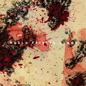 World Painted Blood - Muzyka