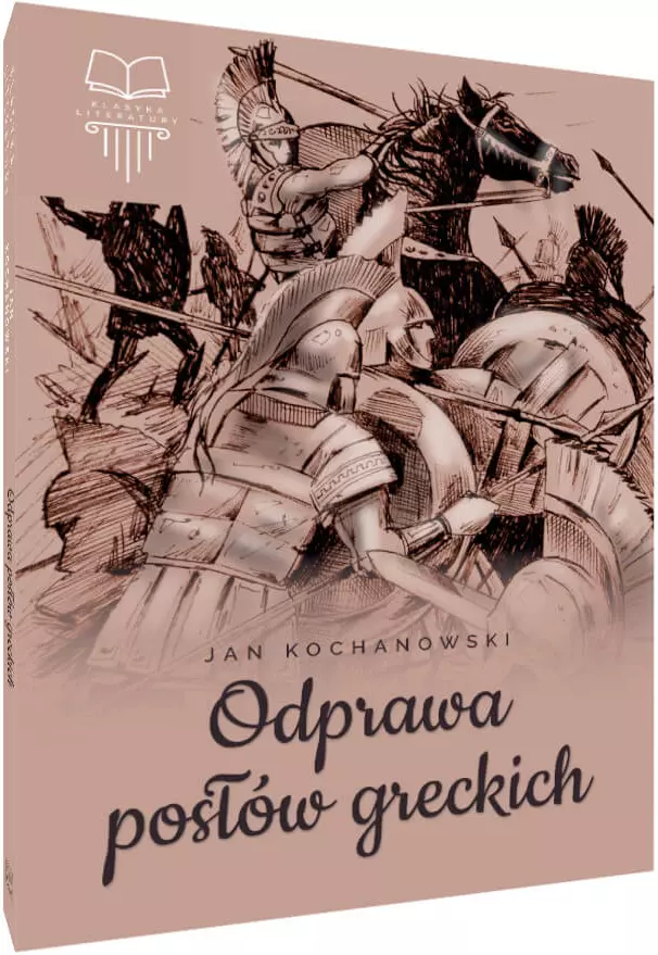 Odprawa posłów greckich. Bez opracowania - Książki