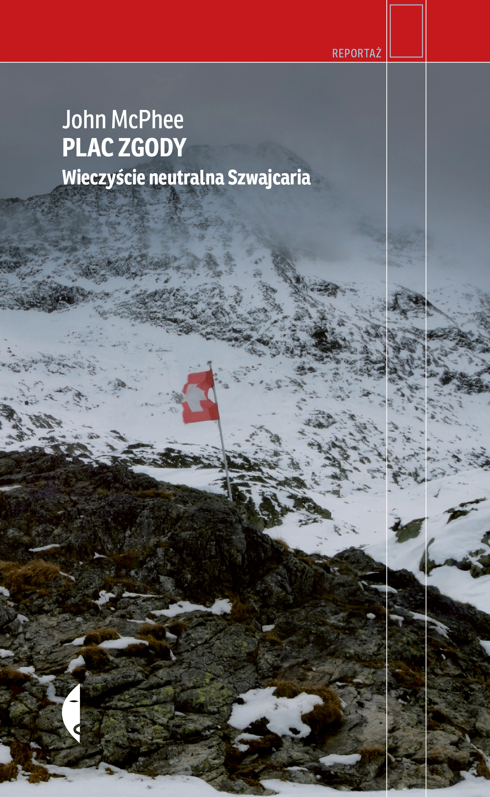 Plac Zgody. Wieczyście neutralna Szwajcaria - Książki