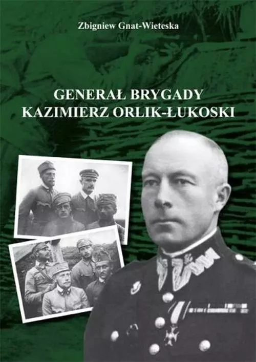 Generał brygady Kaziemierz Orlik-Łukoski - Książki