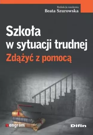 Szkoła w sytuacji trudnej - Książki