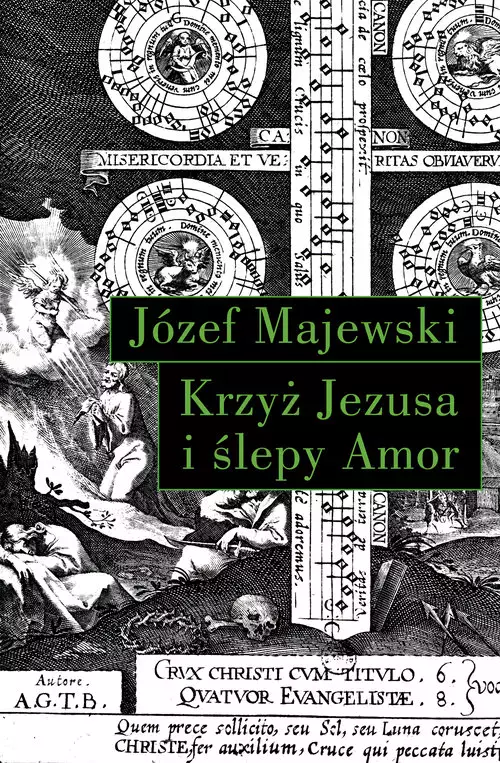 Krzyż Jezusa i ślepy Amor