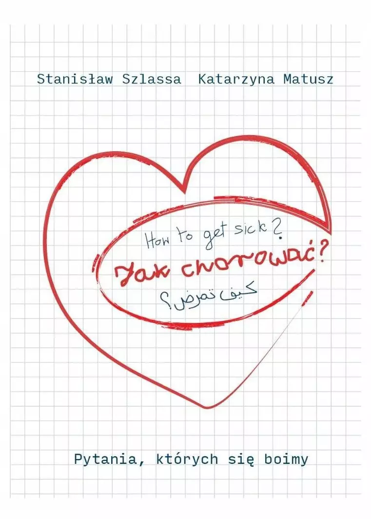 Jak chorować? Pytania, których się boimy - Książki