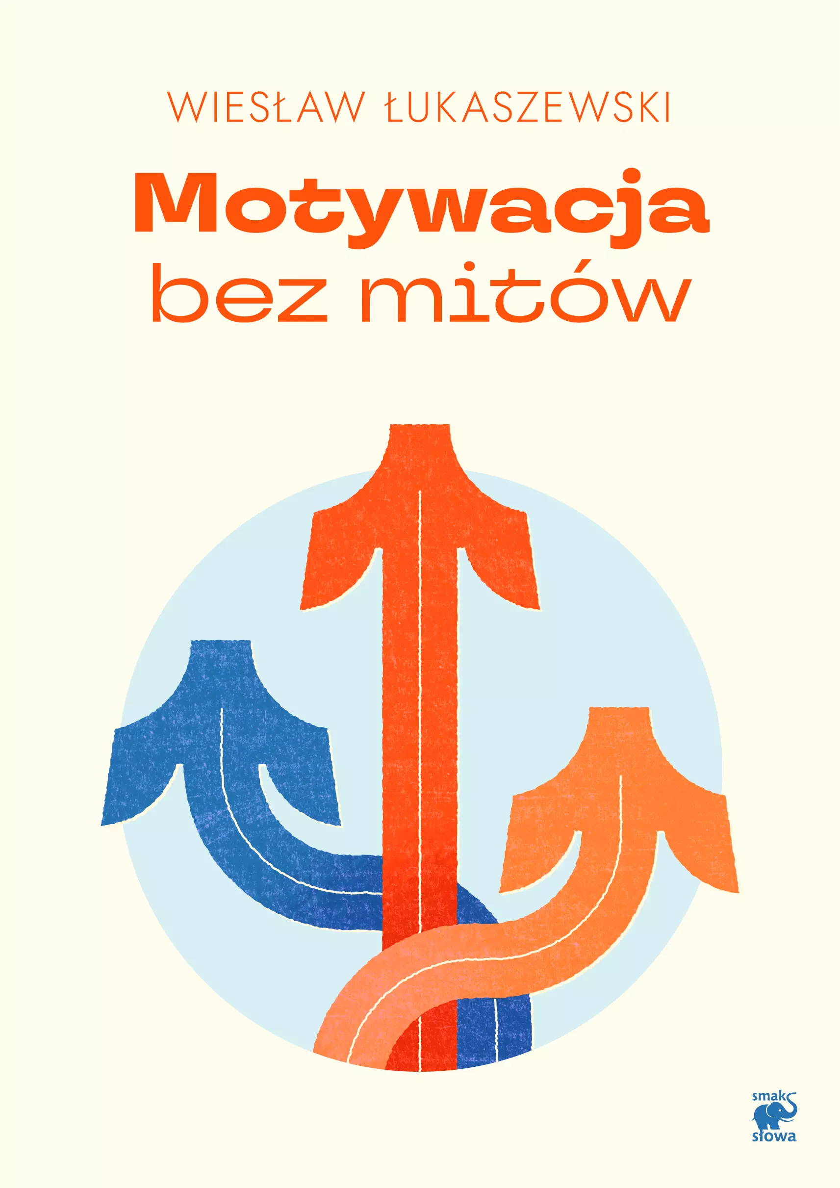 Motywacja bez mitów - Książki