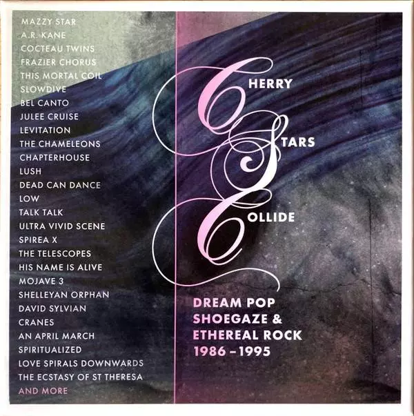 Cherry Stars Collide - Dream Pop, Shoegaze and Ethereal Rock 1986-1995, CD - Muzyka