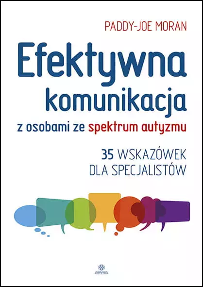 Efektywna komunikacja z osobami ze spektrum autyzmu - Książki