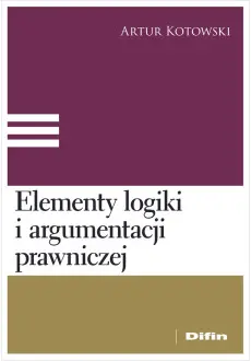 Elementy logiki i argumentacji prawniczej - Książki