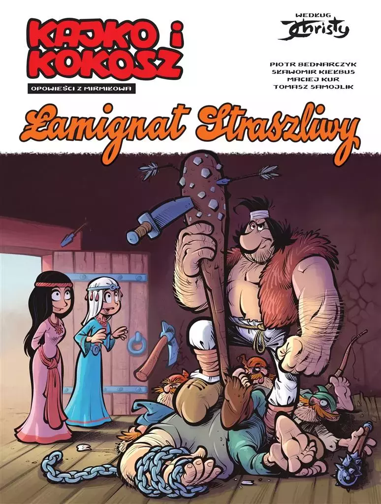 Kajko i Kokosz. Opowieści z Mirmiłowa. Łamignat Straszliwy - Książki
