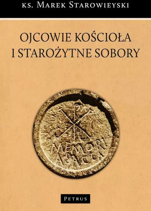 Ojcowie Kościoła i starożytne sobory - Książki