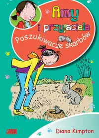 Amy i przyjaciele. Poszukiwacze skarbów - Książki