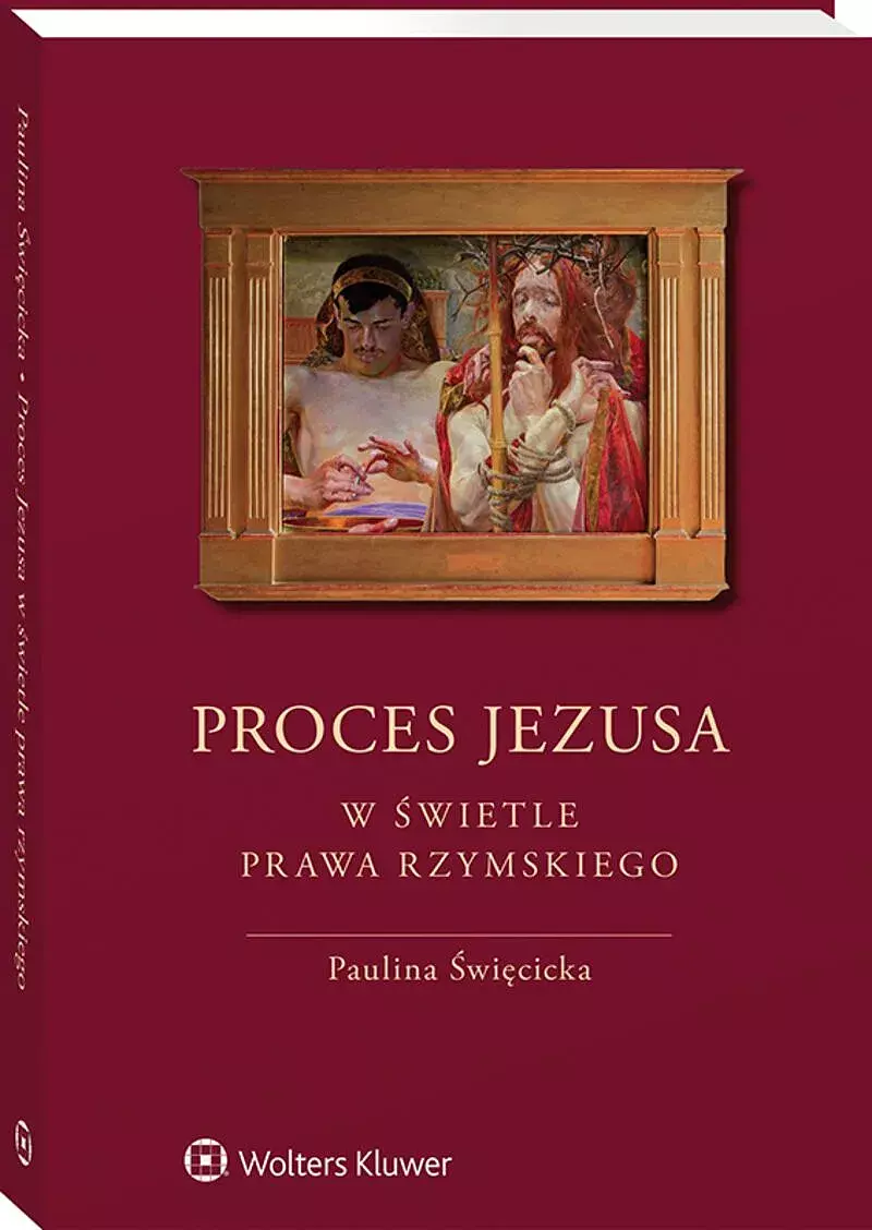 Proces Jezusa w świetle prawa rzymskiego - Książki