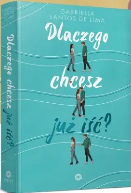 Dlaczego chcesz już iść? - Książki