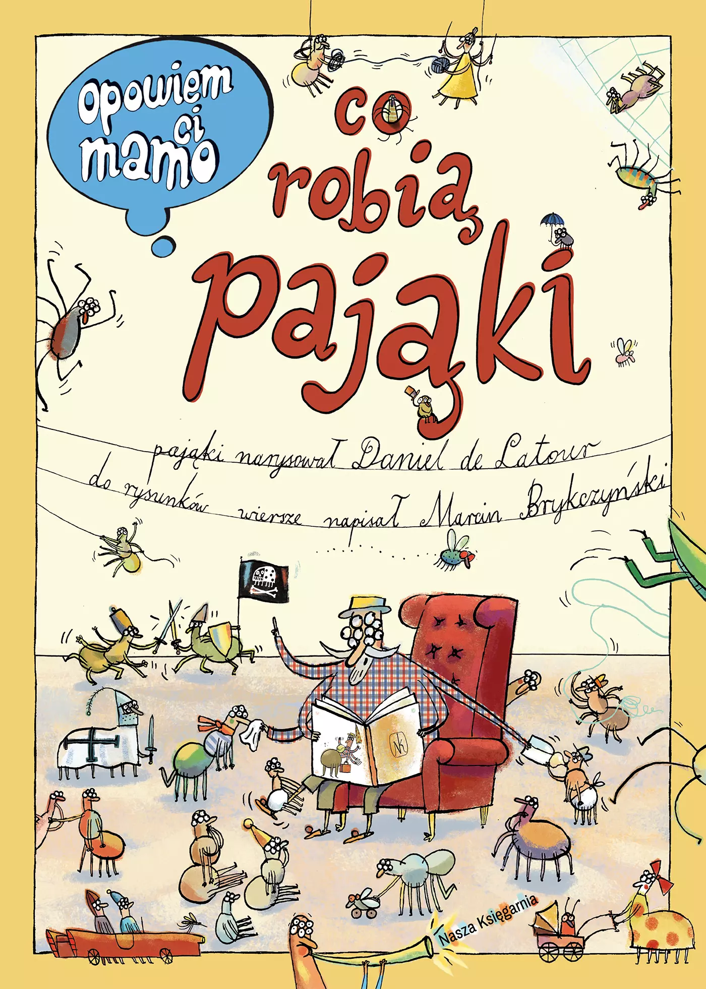 Opowiem ci, mamo, co robią pająki - Książki