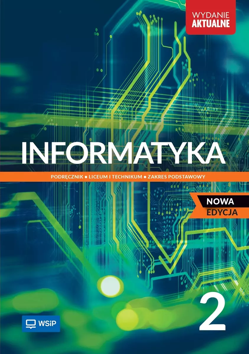 Informatyka 2. Nowa edycja. Podręcznik. Liceum i technikum. Zakres podstawowy - Książki
