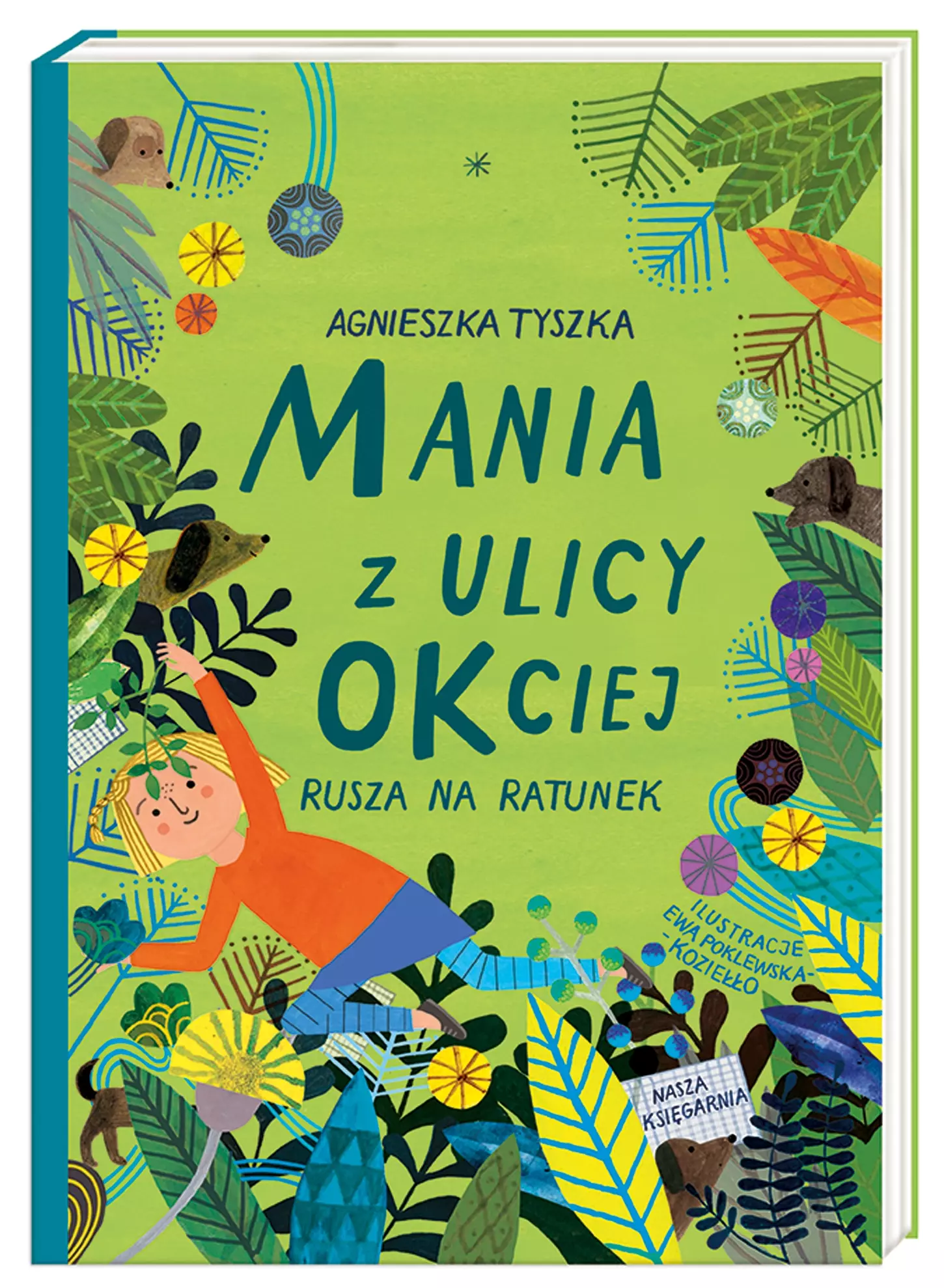 Mania z ulicy OKciej rusza na ratunek - Książki