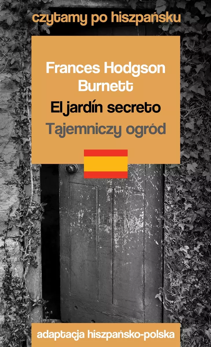 El jardín secreto / Tajemniczy ogród. Czytamy po hiszpańsku - Książki