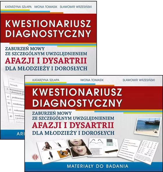 Kwestionariusz diagnostyczny zaburzeń mowy ze szczególnym uwzględnieniem afazji i dysartrii dla młodzieży i dorosłych Materiały do badania i arkusz diagnostyczny - Książki