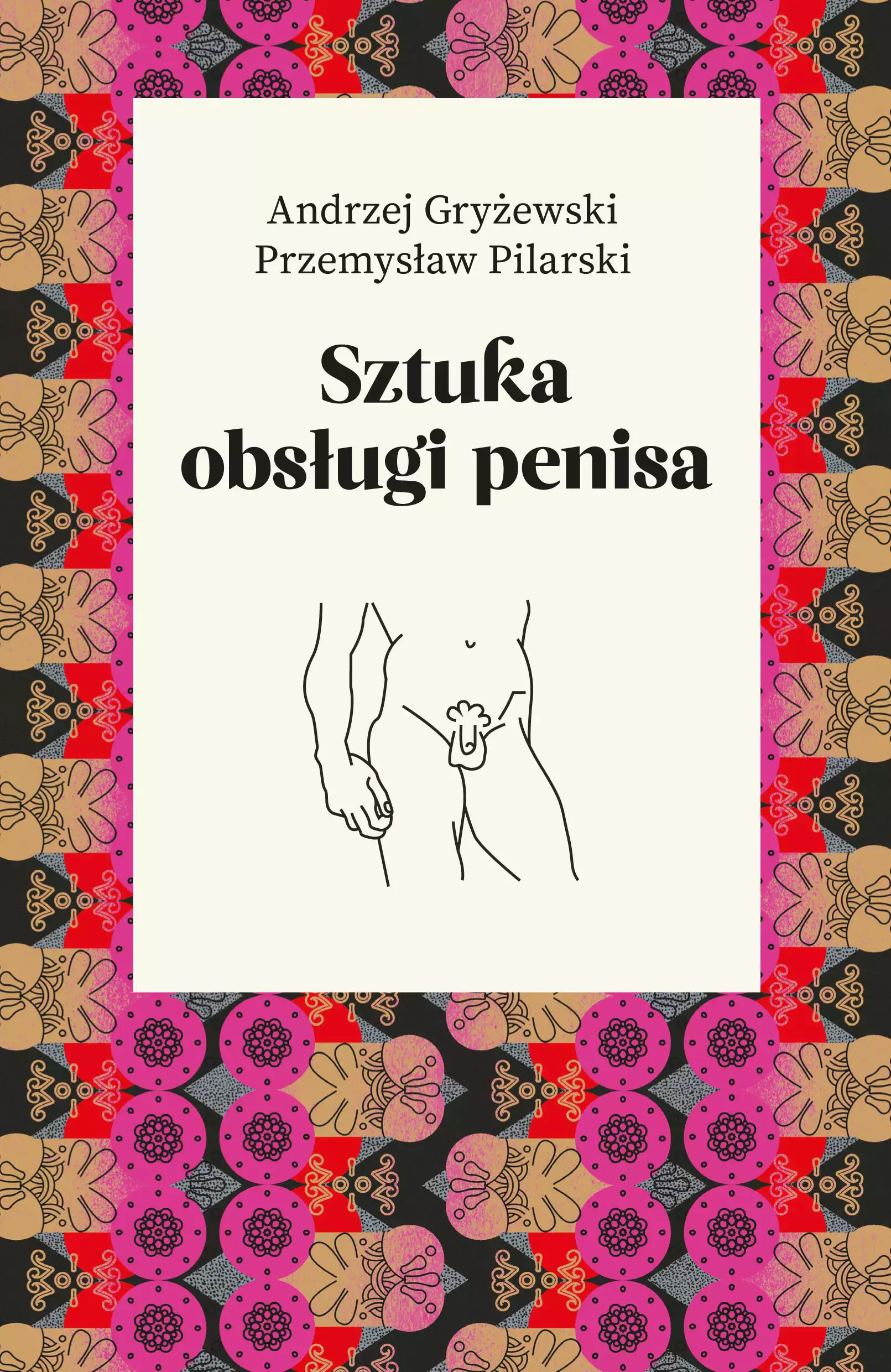 Sztuka obsługi penisa - Książki