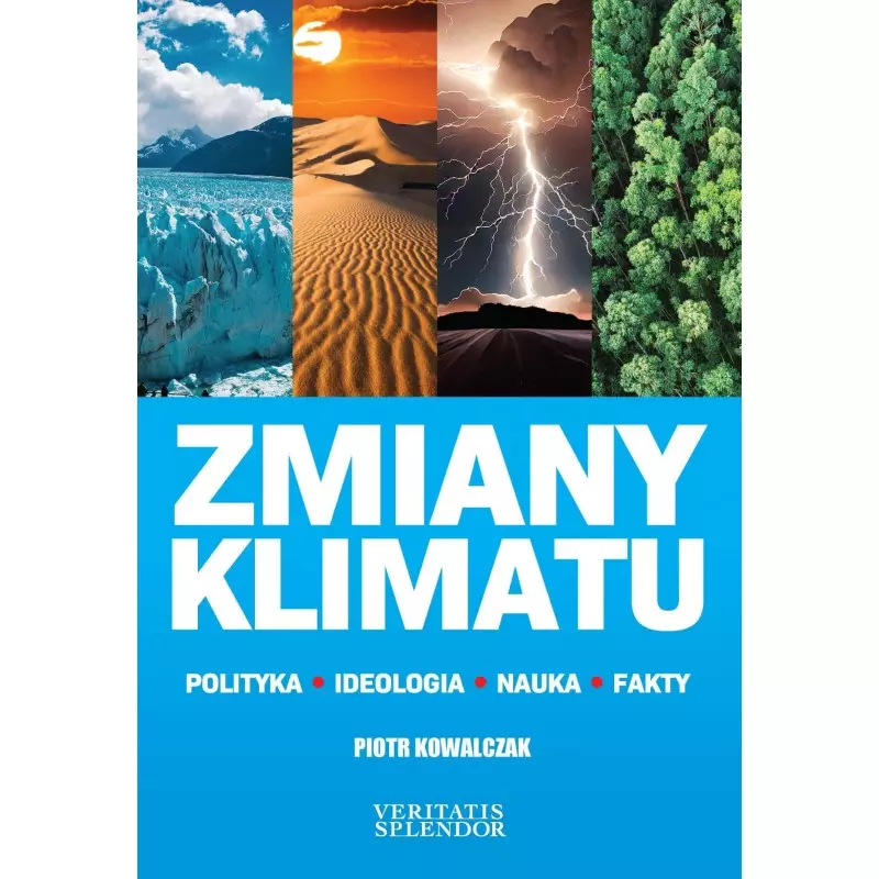 Zmiany klimatu. Polityka, ideologia, nauka, fakty - Książki