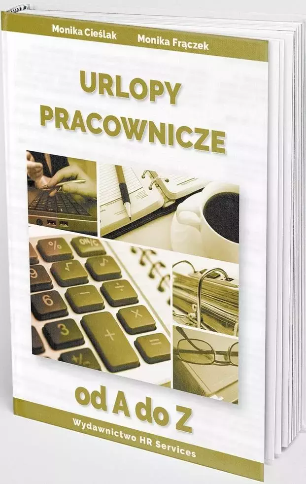 Urlopy pracownicze od A do Z - Książki